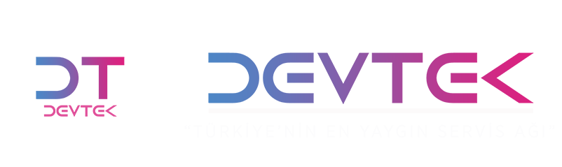 7/24  Devtek Servis – Kurumsal Büyük Teknik Servis Ağı
